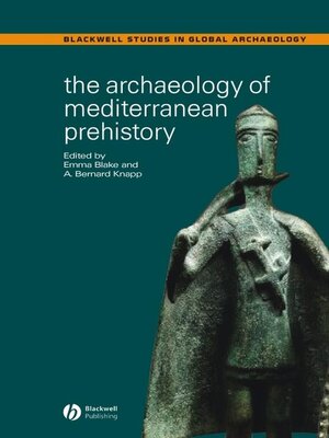 cover image of The Archaeology of Mediterranean Prehistory